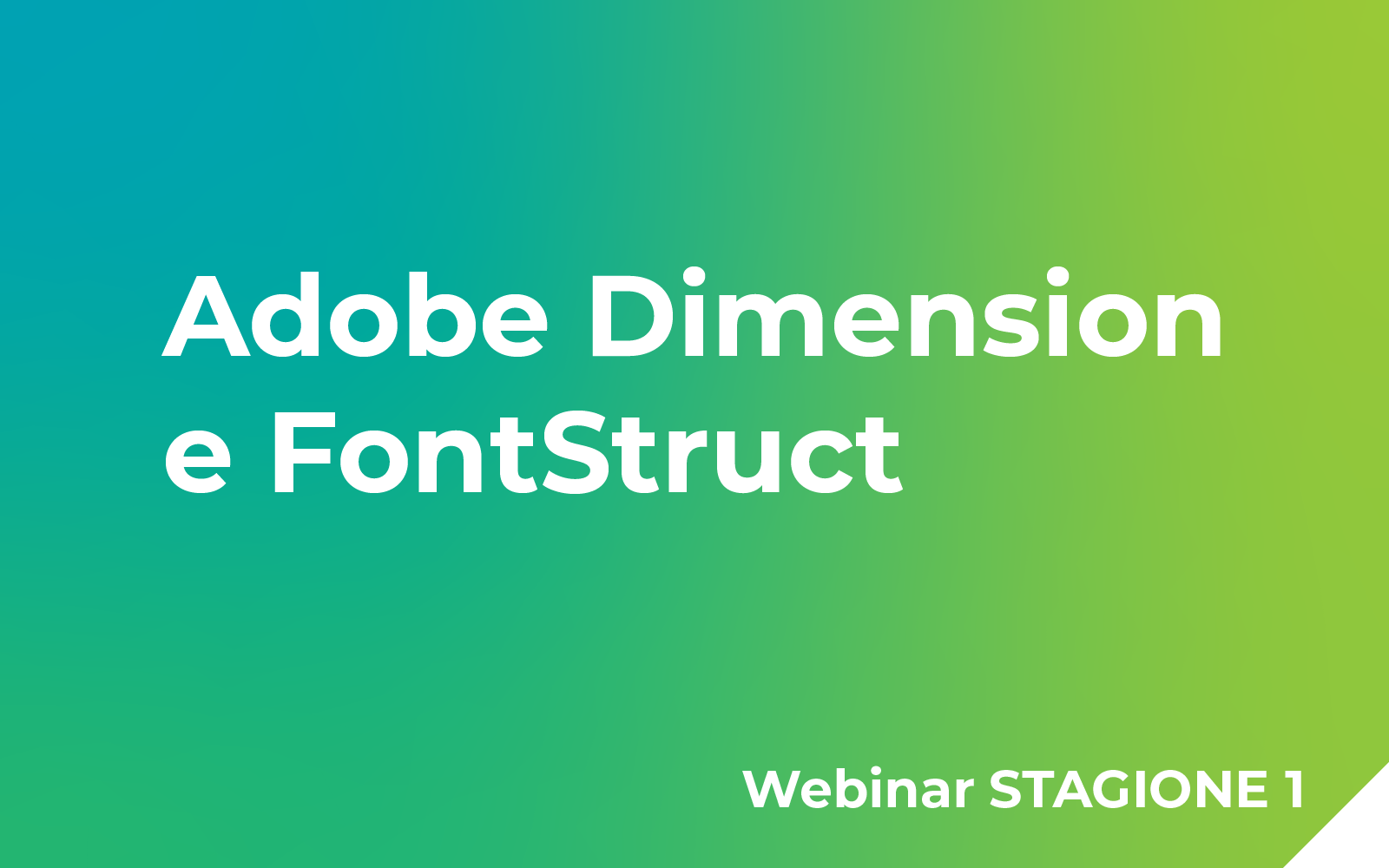 Adobe Dimension e FontStruct Webinar
