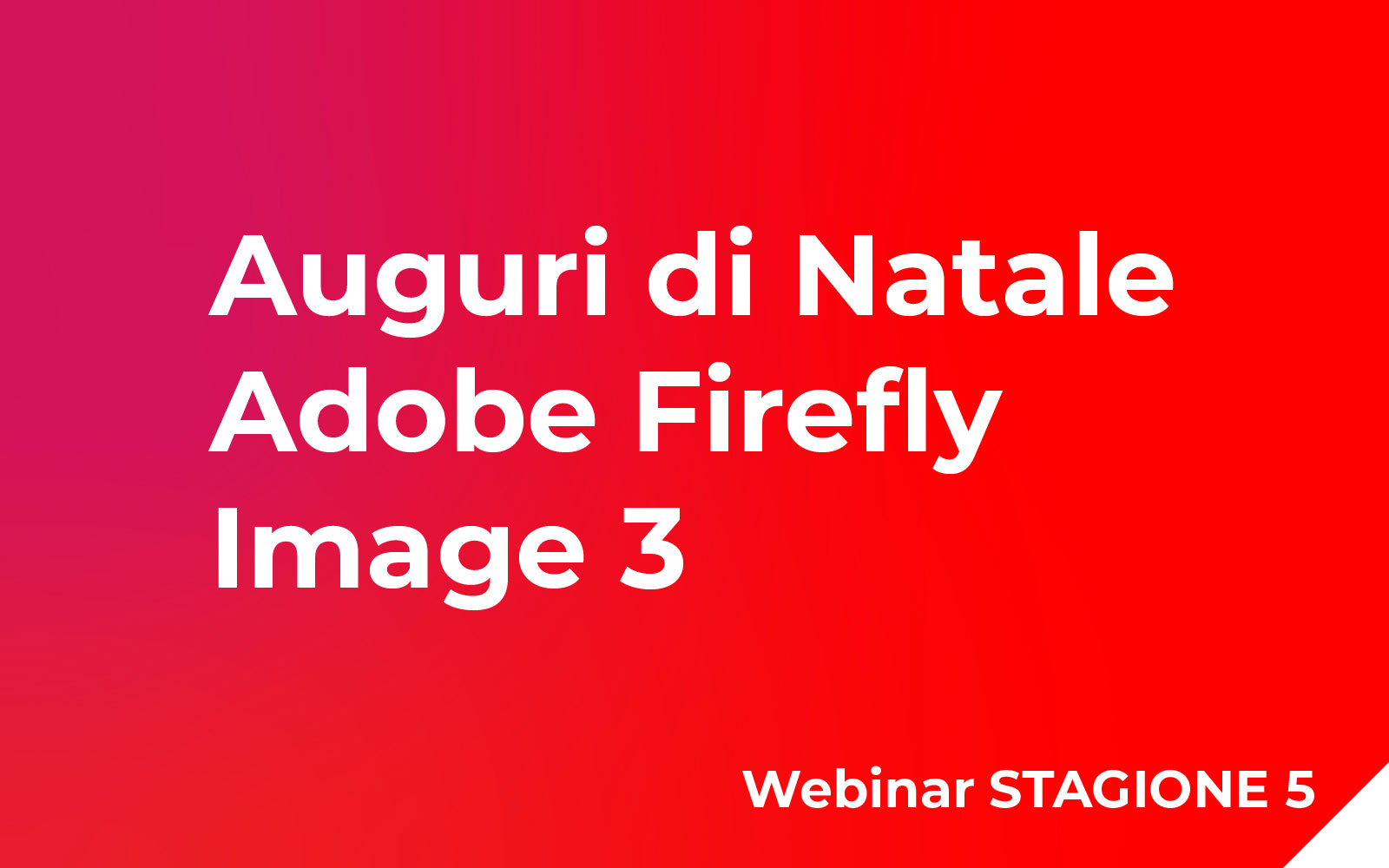 Webinar Auguri di Natale con Firefly image 3